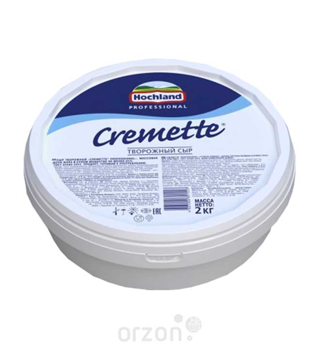 Сыр творожный "Hochland" Cremette 2 кг в Самарканде ,Сыр творожный "Hochland" Cremette 2 кг с доставкой на дом | Orzon.uz
